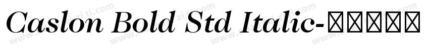Caslon Bold Std Italic字体转换